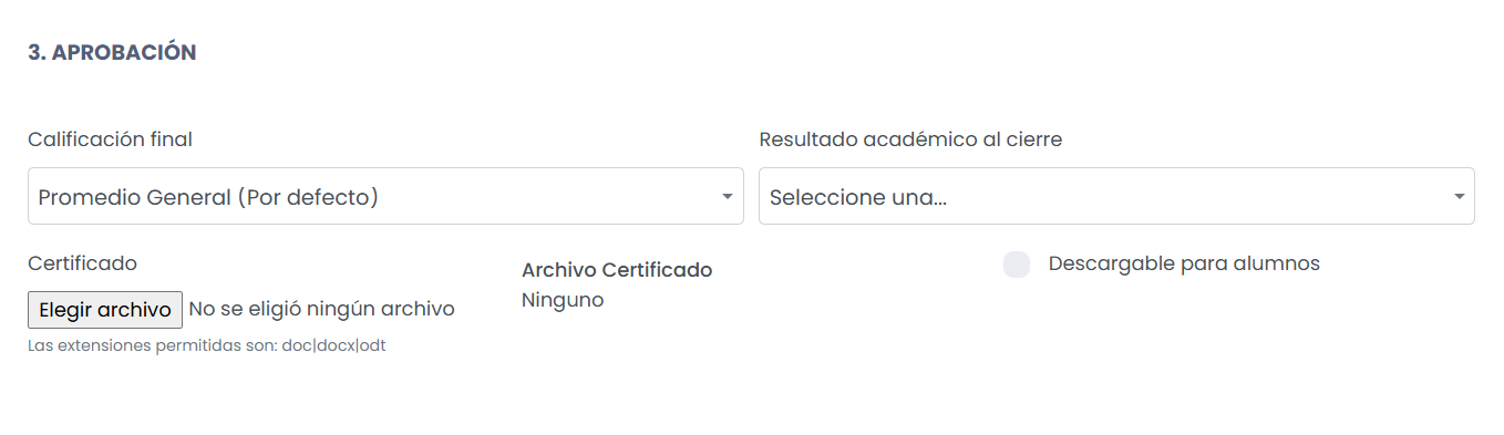 Definí las condiciones de aprobación